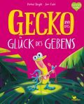 Vorlesezeit - "Gecko und das Glück des Gebens"
