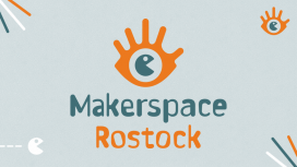 Makerspace Rostock