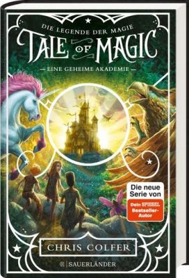 Tale of Magic - Eine geheime Akademie (Bild: Sauerländer)